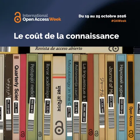 Semaine internationale du libre accès, du 19 au 25 octobre 2026. Thème : « Le coût du savoir ». Des livres et des revues en plusieurs langues portent des étiquettes de prix en différentes devises et côtoient des symboles du libre accès. #OAWeek
